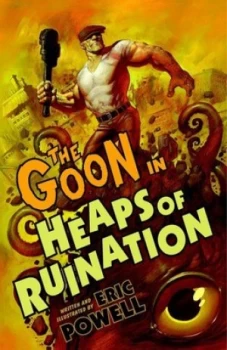 Image of The Goon. Volume 3 Heaps of Ruination by Dark Horse Paperback