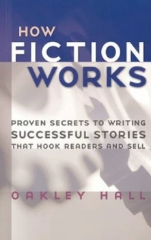 Image of How Fiction Works by Oakley M Hall Paperback