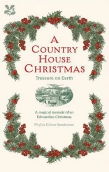 Image of A Country House Christmas by Phyllis Elinor Sandeman Hardback