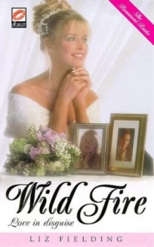 Image of Wild Fire by Liz Fielding Paperback