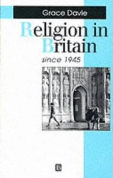 Image of Religion in Britain since 1945 by Grace Davie Paperback