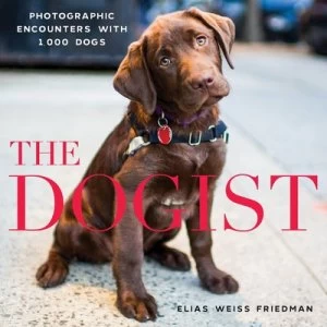Image of The Dogist by Elias Weiss Friedman Hardback