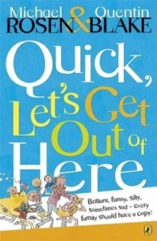 Image of Quick Lets Get Out of Here by Michael Rosen Paperback