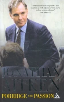 Image of Porridge and Passion by Jonathan Aitken Paperback