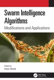 Image of Swarm Intelligence Algorithms : Modifications and Applications