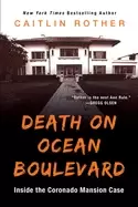 Image of death on ocean boulevard inside the coronado mansion case