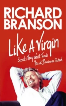 Image of Like a Virgin by Sir Richard Branson Paperback