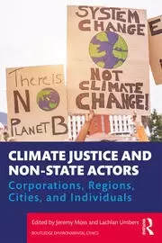 Image of Climate Justice and Non-State Actors Corporations Regions Cities and Individuals