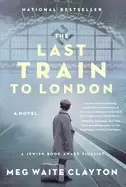 Image of last train to london a novel