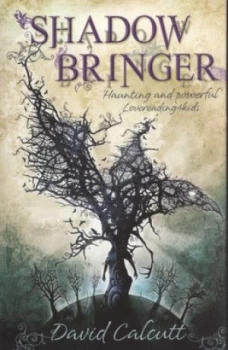 Image of Shadow Bringer by David Calcutt Book