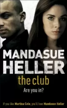Image of The Club : a gritty thriller you won't put down