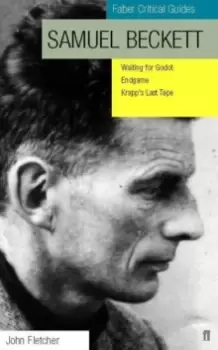 Image of Samuel Beckett: Faber Critical Guide