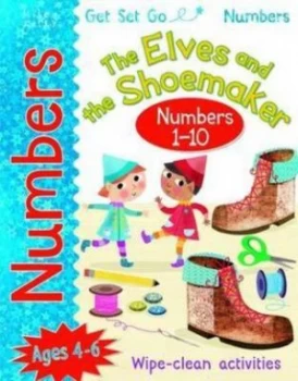 Image of Get Set Go Numbers The Elves and the Shoemaker Numbers 1-10 by Rosie Neave