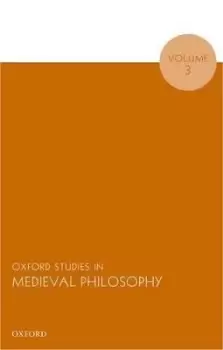 Image of Oxford Studies in Medieval Philosophy, Volume 3 by Robert Pasnau