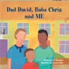 Image of Dad David, Baba Chris and Me