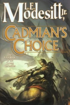 Image of Cadmians Choice by L. E Modesitt Hardback