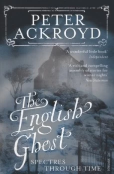 Image of The English Ghost by Peter Ackroyd Paperback