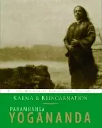 Image of karma and reincarnation the wisdom of yogananda volume 2
