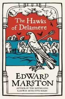 Image of The hawks of Delamere - Edward Marston - Paperback - Used