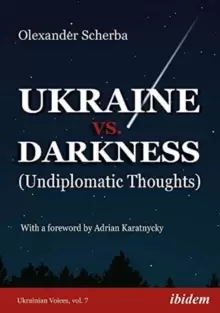 Image of Ukraine vs. Darkness - (Undiplomatic Thoughts)