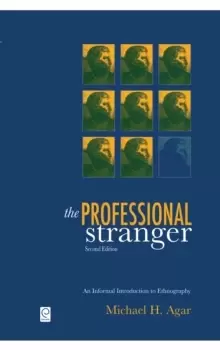 Image of The Professional Stranger : An Informal Introduction to Ethnography