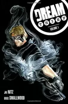 Image of Dream Thief Volume 1 by Jai Nitz