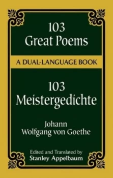 Image of 103 Great Poems by Johann Wolfgang Von Goethe Paperback