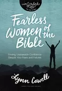 Image of fearless women of the bible finding unshakable confidence despite your fear