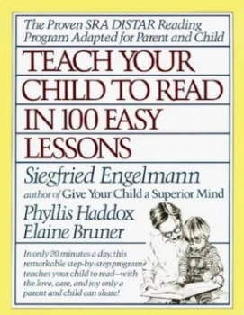 Image of Teach Your Child to Read in 100 Easy Lessons by Siegfried Engelmann and Phyllis Haddox and Elaine Bruner Paperback