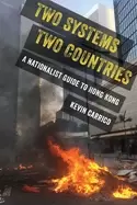 Image of two systems two countries a nationalist guide to hong kong