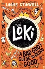 Image of Loki: A Bad God's Guide to Being Good
