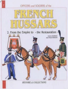 Image of Officers and Soldiers of the French Hussars by Jean-Marie Mongin and Andr Jouineau Paperback