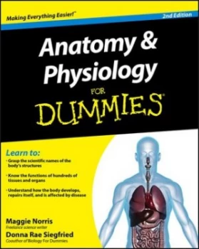 Image of Anatomy and Physiology for Dummies by Maggie Norris Paperback