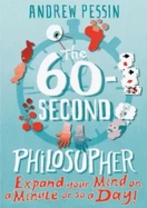 Image of 60 second philosopher expand your mind on a minute or so a day