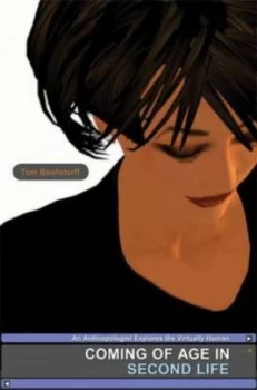 Image of Coming of Age in Second Life by Tom Boellstorff Paperback