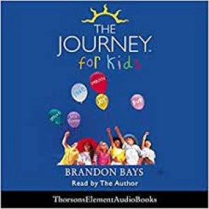 Image of The journey for kids by Brandon Bays