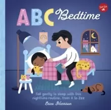 Image of ABC for Me: ABC Bedtime : Fall gently to sleep with this nighttime routine, from A to Zzz Volume 11