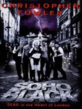 Image of Soho Black by Christopher Fowler Book