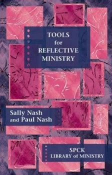 Image of Tools for Reflective Ministry by Sally Nash and Paul Nash Paperback