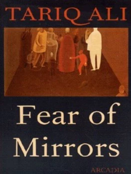 Image of Fear of Mirrors by Tariq Ali Book
