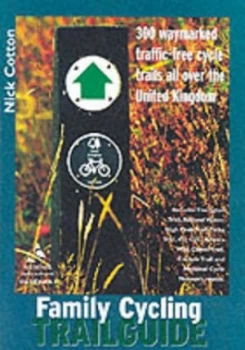 Image of Family Cycling Trail Guide by Nick Cotton Book