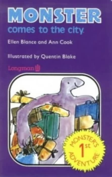 Image of Monster Comes to the City by Ellen Blance and Ann Cook and Quentin Blake Book