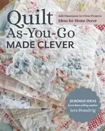 Image of quilt as you go made clever add dimension in 9 new projects ideas for home