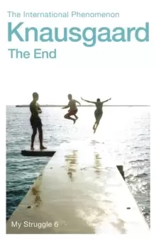 Image of The End : My Struggle Book 6