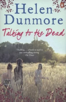 Image of Talking to the Dead by Helen Dunmore Paperback