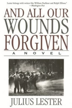 Image of And All Our Wounds Forgiven by Julius Lester Paperback