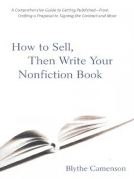 Image of How to Sell Then Write Your Nonfiction Book by Blythe Camenson Book