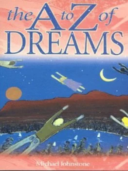 Image of The a to Z of Dreams by Michael Johnstone Paperback