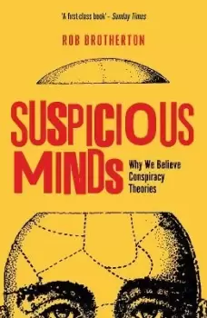 Image of Suspicious Minds by Rob Brotherton