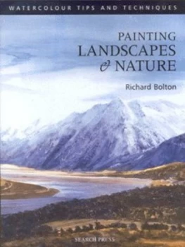 Image of Painting Landscapes and Nature by Richard L Bolton Paperback